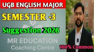 UGB English Major Semester 3 Suggestion 2025 Gour Banga University 301 Suggestion 2025-26