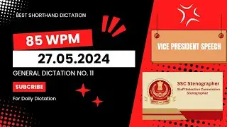 SHORTHAND DICTATION NO. 11 | 85 WORDS PER MINUTE | VICE PRESIDENT SPEECH #85wpm #shorthanddications