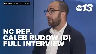 North Carolina District 11 Congressional race: State Rep. Caleb Rudow (D) on issues he runs on