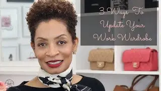 3 Ways To Update Your Work Wardrobe | Classy Style