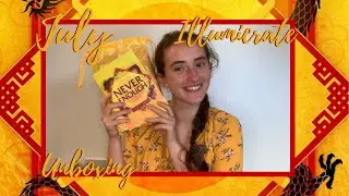 July Illumicrate Unboxing | Never Enough ☀️