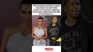 Kim Kardashian Reveals She Owns Every Travis Scke Colorway: 
