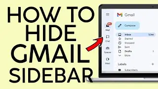 How to Hide Google Mail App Sidebar | New Update Gmail 2022