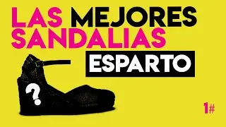 #1 CU&Ntilde;AS de ESPARTO | Las SANDALIAS de YUTE M&Aacute;S C&Oacute;MODAS hechas en Espa&ntilde;a