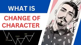 What is Change of Character |  How to Trade change of character #changeofcharacter