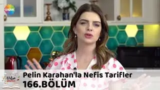Pelin Karahan'la Nefis Tarifler 166. Bölüm | 7 Mayıs 2018