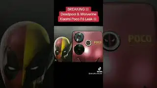 BREAKING !!! Deadpool & Wolverine Xiaomi Poco F6 Leak !!! #Deadpool&Wolverine #Xiaomi