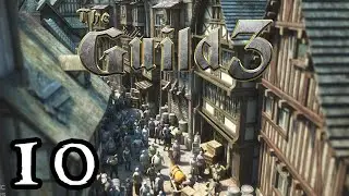 The Guild 3 EXTREME #10 MAYOR - The End || Impossible Difficulty Medieval RPG Let's Play