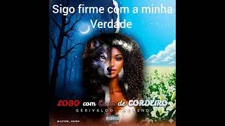 Gerivaldo Moreno _Lobo com cara de Cordeiro(2026)mp3