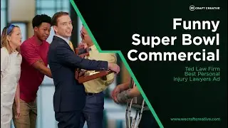 Funny Super Bowl Commercial | Ted Law Firm | Best Personal Injury Lawyer Ads