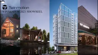 Twinmotion 2021 showreel