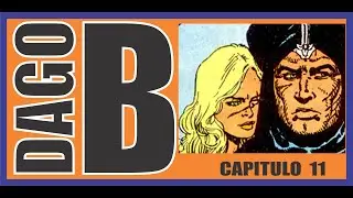 DAGO B CAPITULO 11 (capítulos extras)