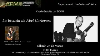 Charla LA ESCUELA DE ABEL CARLEVARO, Marcos Puña