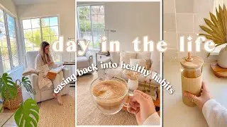 DAY IN THE LIFE | the truth about writing a book...i'm back! + how to get back into healthy habits