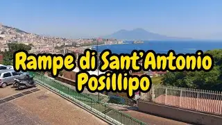 Rampe San Antonio a Posillipo: un must da non perdere quando si visita Napoli
