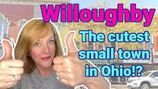 Willoughby / Ohio's Cutest Small Town!