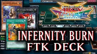 Infernity FTK Burn Deck - Yu Gi Oh! Arc V Tag Force  Special #174
