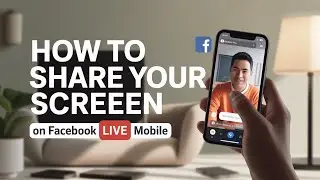 How to Share Your Screen on Facebook Live Mobile