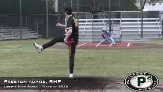 Preston Adams Prospect Video, RHP, Liberty High School Class of 2029