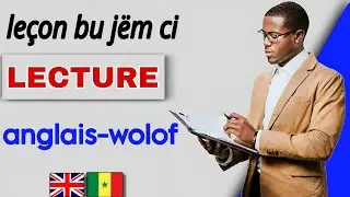 🔴Jang anglais ci wolof [ text bu neexa lire té bari lool ay mots yu am solo 🇸🇳🇬🇧]