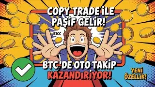 BTCC Copy Trade Sistemi Nedir? 🤖 Kazandıran Yatırımın En Kolay Yolu!