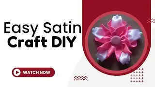 Easy Satin Craft DIY #crafts 