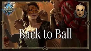 GWENT - Masquerade Ball is still Powerful 🎭 Nilfgaard Pro Rank Gameplay