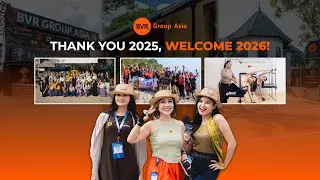 BVR GROUP ASIA 2025 RECAP🎉