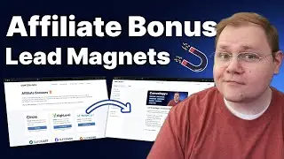 Use Affiliate Bonuses as Lead Magnets