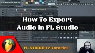 How to Export Audio in FL Studio | FL Studio Tutorial