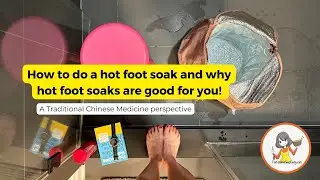 How to do a hot foot soak and why hot foot soaks are good for you!