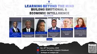 Full Video: Learning Beyond the Mind – Building Emotional & Economic Intelligence