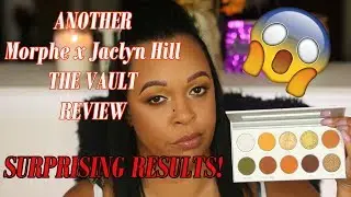 MORPHE X JACLYN HILL | THE VAULT | ARMED AND GORGEOUS REVIEW | Marlo Keenan