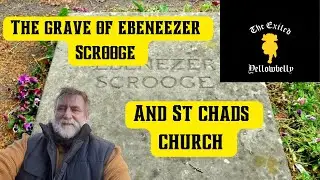 The grave of Ebeneezer Scrooge and St Chads church Shrewsbury