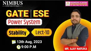Power System for GATE 2024-25 & ESE (EE) 🔴 Live Class | GATE Free Online Classes | Stability | L-10