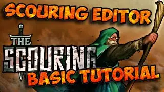 Basic Scouring Map Editor Tutorial - The Scouring (Demo)