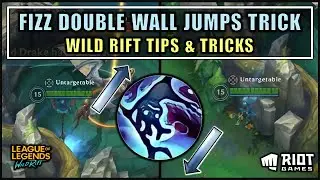 FIZZ DOUBLE WALL JUMPS TRICK - WILD RIFT TIPS & TRICKS