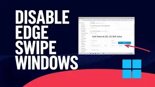 How to Disable Screen Edge Swipe in Windows 11/10 [Solved]