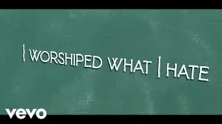 Lady A - Worship What I Hate (Lyric Video)