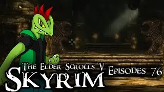 Jetgoshi play Skyrim Ep. 76 - The Ruin