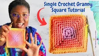 SINGLE CROCHET Granny Square Tutorial ✨ - No Holes!