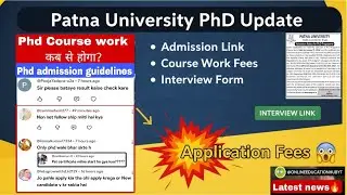 Patna University PhD admission update, Patna university phd interview link,phd course work #phd #pu