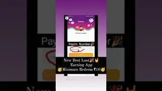 New Best Loot ! Earning App Payment Proof ! Minimum Redeem ₹10 ! How to make money app #short