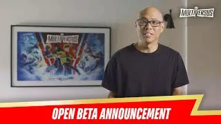 MultiVersus &ndash; Open Beta Announcement