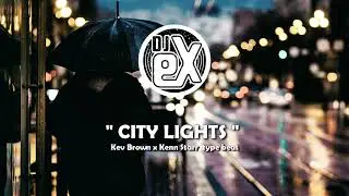 [ FREE ]  Kev Brown x Kenn Starr x Rap Freestyle Type Beat - &ldquo;City Lights&rdquo; | Boom Bap | prod:  DJ eX
