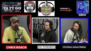 THE PSYCHOLOGY OF FUCKERY 1/20/26 WITH CHRIS ROACH, JOE POMARICO, & CHRISTINE JAMES WALKER