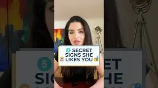 5 Secret Signs She Likes You