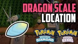 Where to Find Dragon Scale - Pok&eacute;mon Brilliant Diamond & Shining Pearl (All Methods)