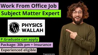 Physics Wallah Vacancy 2022 | Physics Wallah Recruitment 2022 | Jobs in Delhi  Progressive Jobs