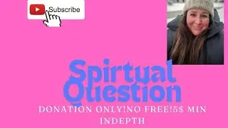 Donation only! $5 min indepth- NO FREE